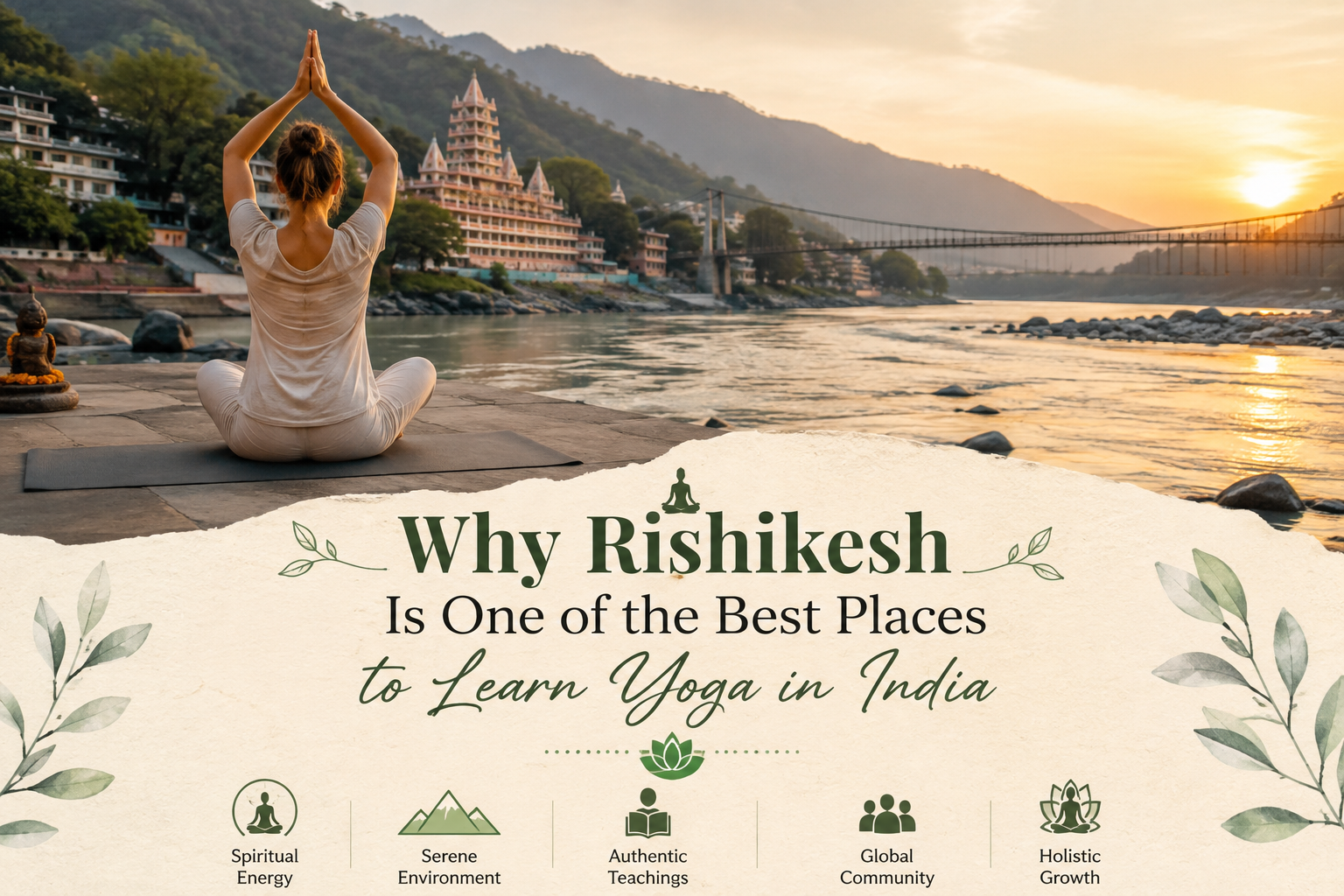 Yoga Teacher Training in Rishikesh: Beginner's Guide
