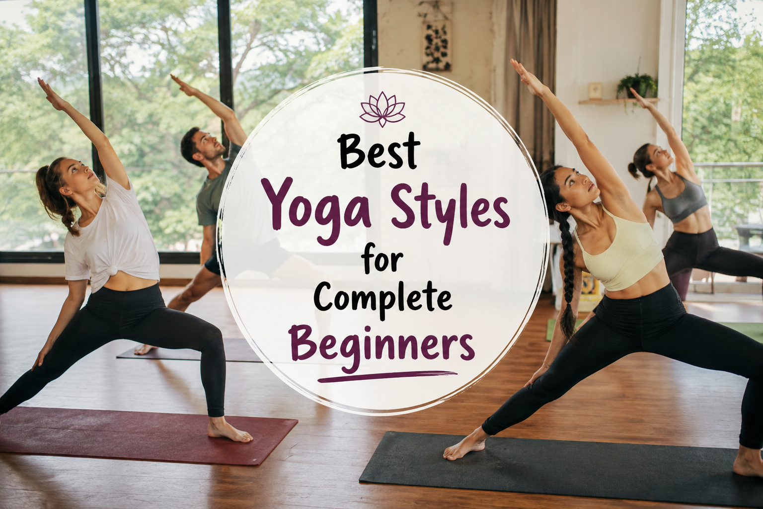 Best Yoga Styles for Complete Beginners | AYM Yoga School